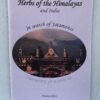 Herbs of the Himalayas and India In Search of Jatamansi Booklet 3